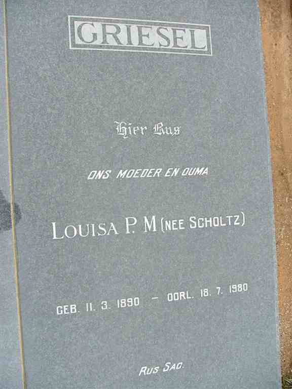 GRIESEL Louisa P.M. nee SCHOLTZ 1890-1980