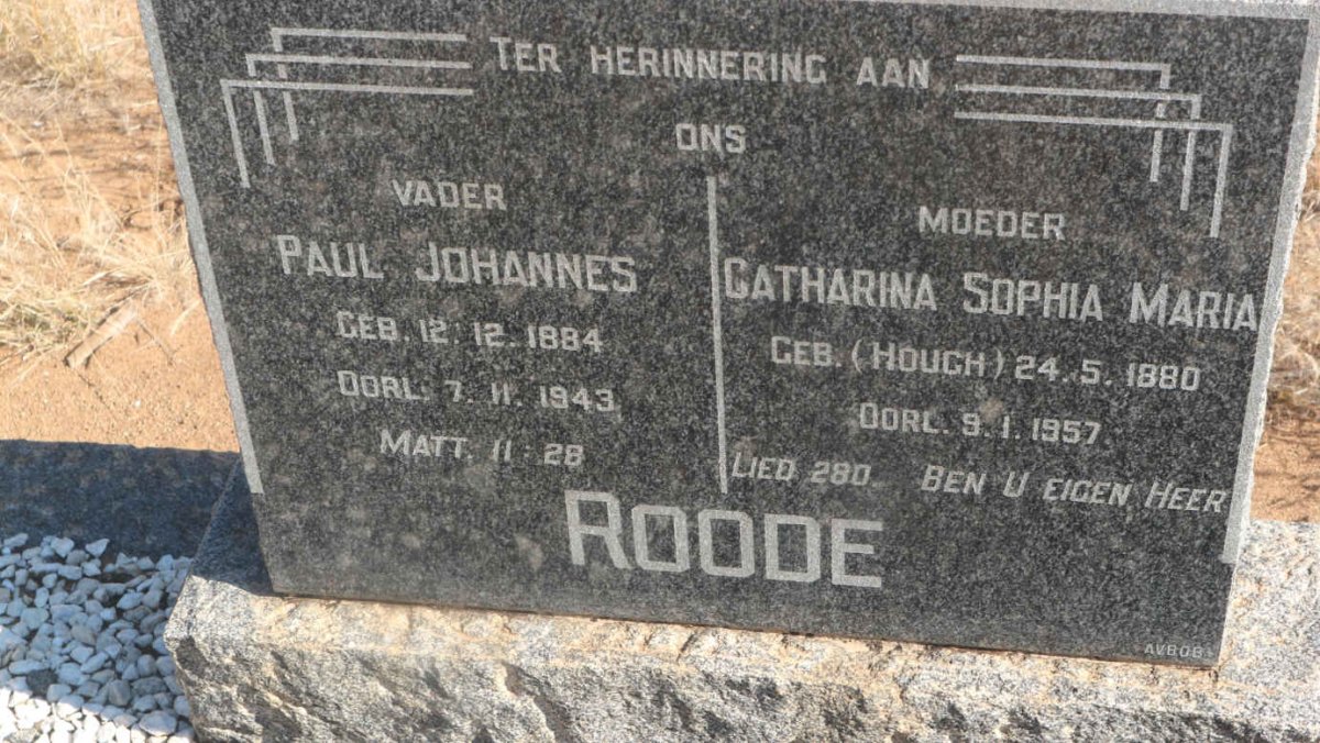 ROODE Paul Johannes 1884-1943 &amp; Catharina Sophia Maria HOUGH 1880-1957