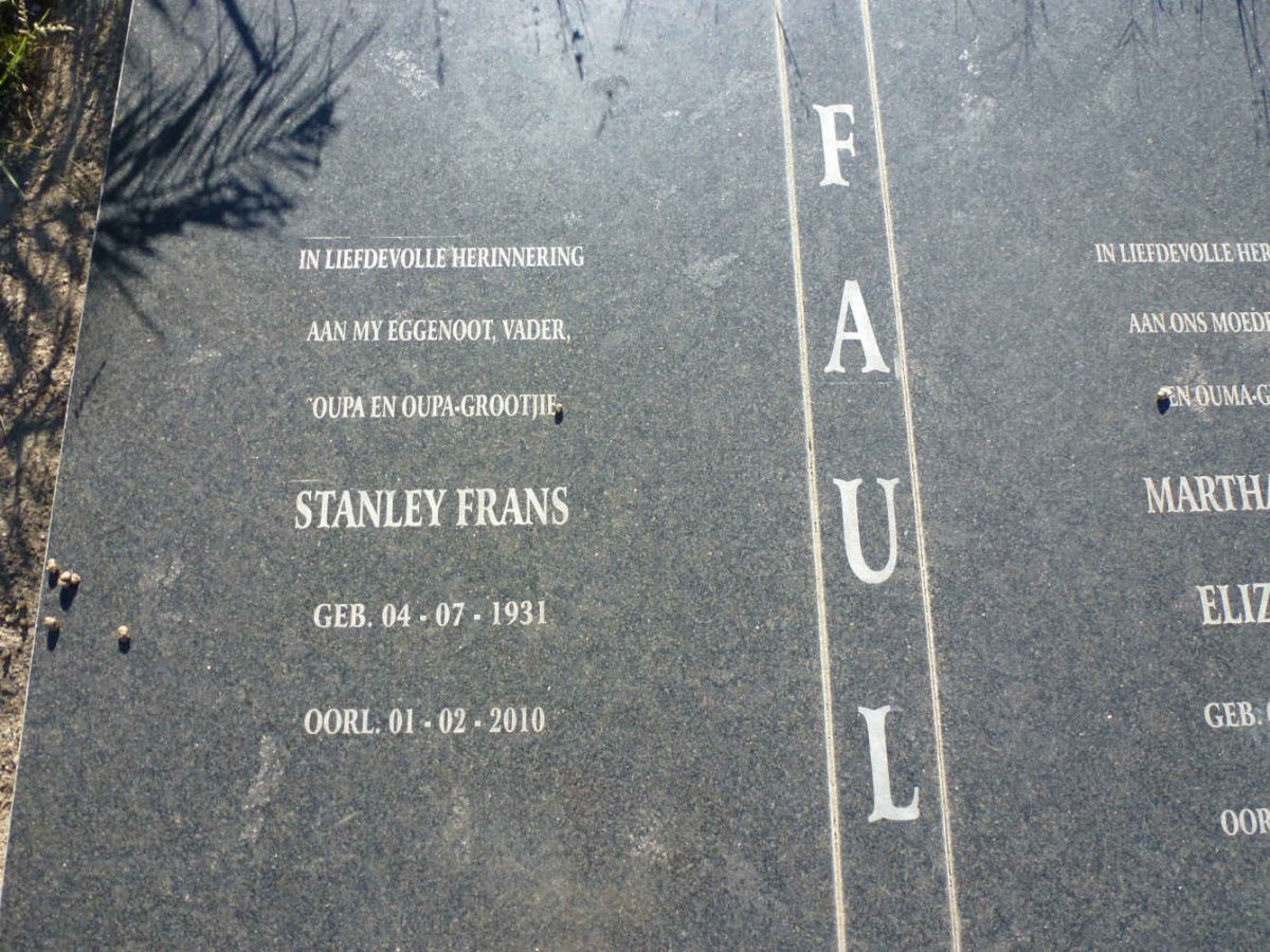 FAUL Stanley Frans 1931-2010 &amp; Martha Aletta Elizabeth 1937-2010