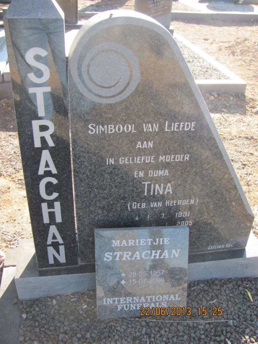 STRACHAN Tina nee VAN HEERDEN 1931-2005 :: STRACHAN Marietjie 1957-2006