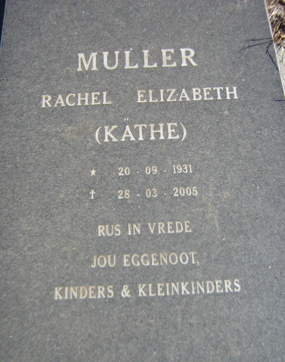 MULLER Rachel Elizabeth nee KATHE 1931-2005