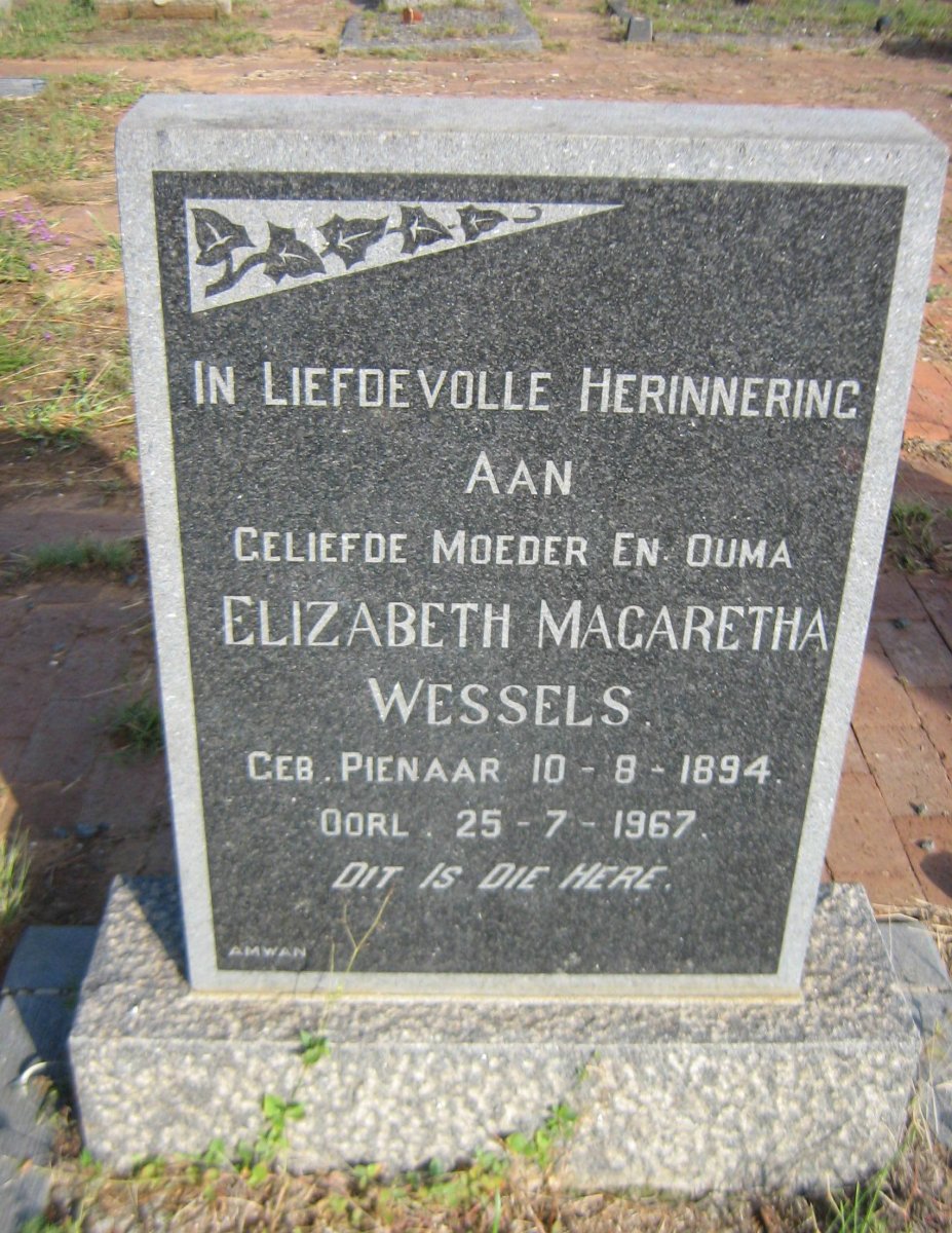 WESSELS Elizabeth Magaretha nee PIENAAR 1894-1967
