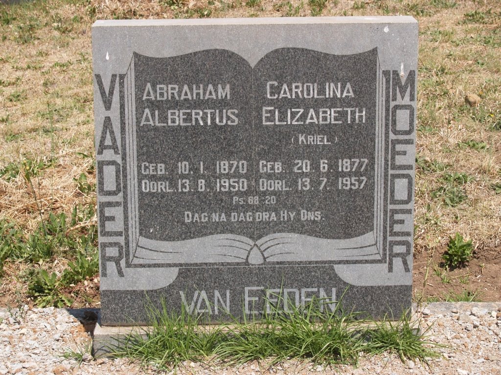 EEDEN Abraham Albertus, van 1870-1950 &amp; Carolina Elizabeth KRIEL  1877-1957