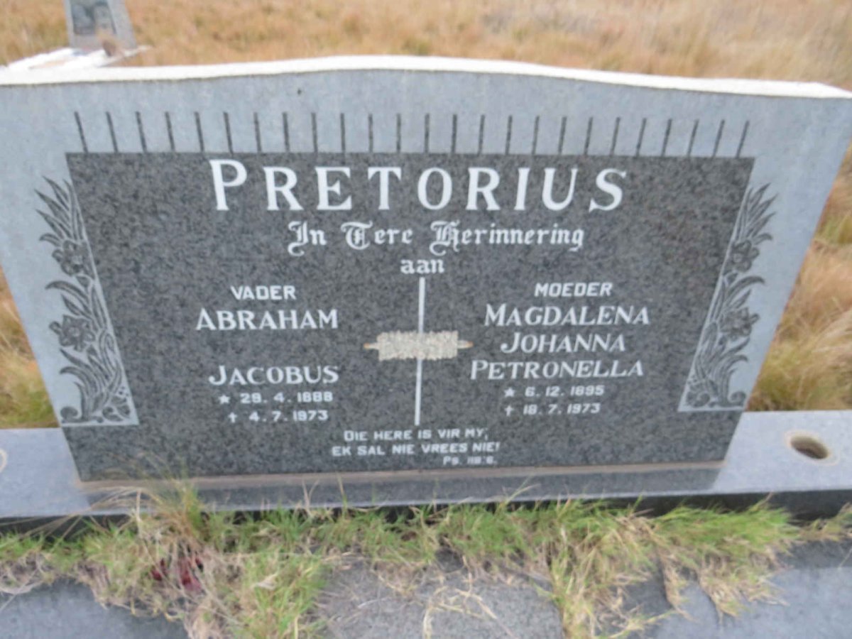 PRETORIUS Abraham Jacobus 1888-1973 &amp; Magdalena Johanna Petronella 1895-1973