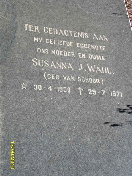 WAHL Susanna J. nee VAN SCHOOR 1900-1971