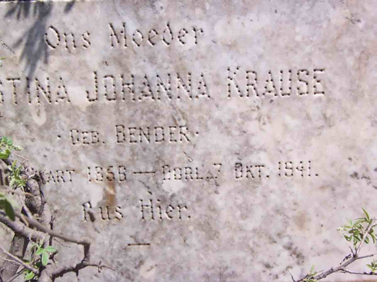 KRAUSE Christina Johanna nee BENDER 1856-1941