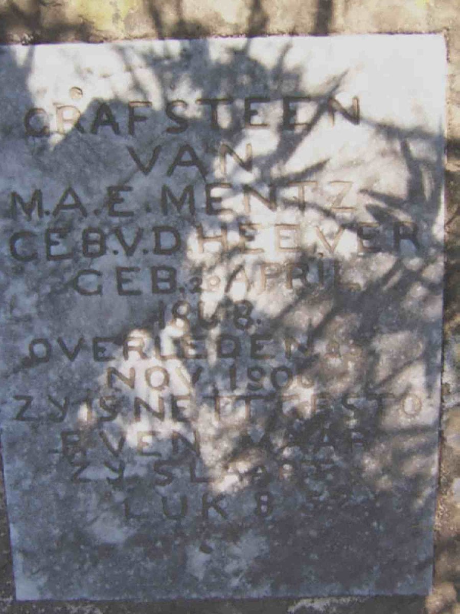MENTZ M.A.E. nee VAN DER HEEVER 1868-1906