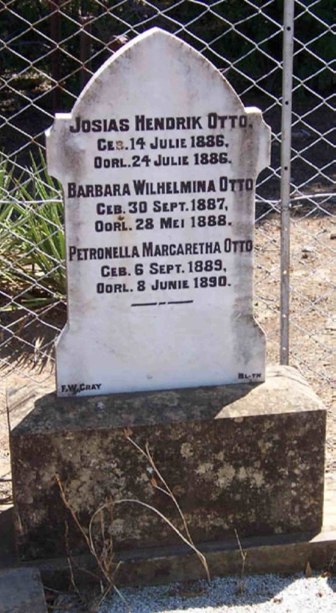 OTTO Josias Hendrik 1886-1886 :: OTTO Barbara Wilhelmina 1887-1888 :: OTTO Petronella Margaretha 1889-1890