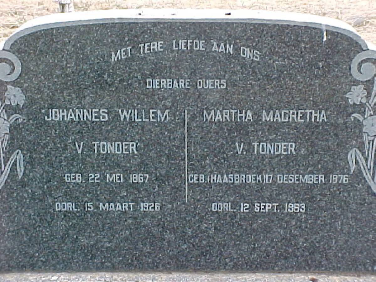 TONDER Johannes Willem, van 1867-1926 &amp; Martha Magretha HAASBROEK 1876-1963