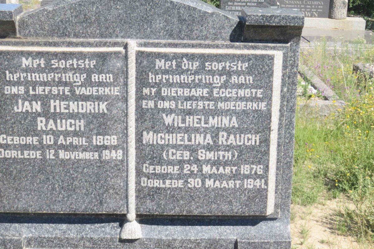 RAUCH Jan Hendrik 1866-1948 &amp; Wilhelmina Michielina SMITH 1876-1941