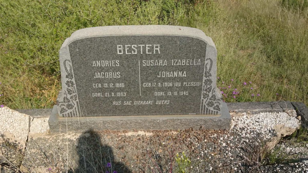 BESTER Andries Jacobus 1886-1963 &amp; Susara Izabella Johanna DU PLESSIS 1906-1945