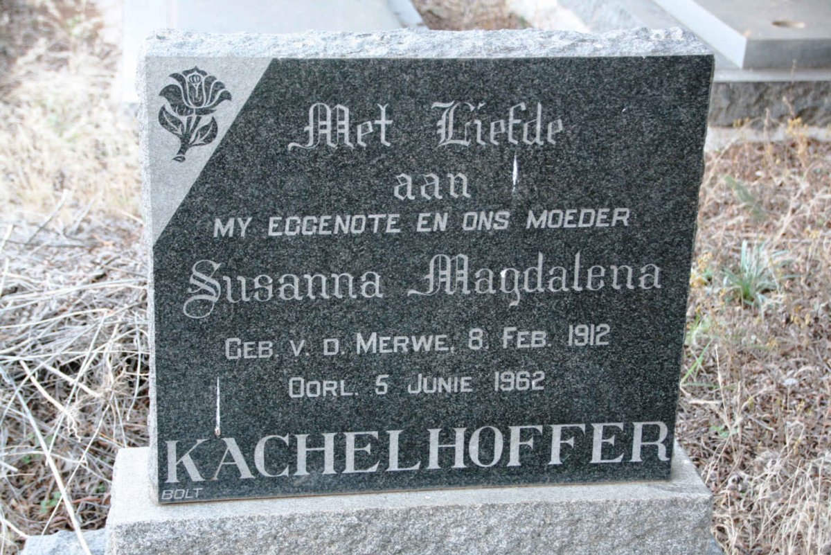 KACHELHOFFER Susanna Magdalena nee V.D. MERWE 1912-1962