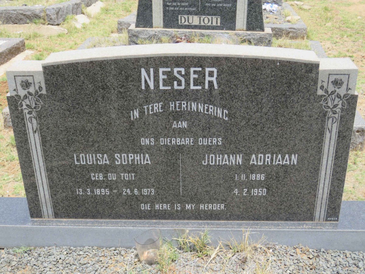 NESER Johann Adriaan 1886-1950 &amp; Louisa Sophia DU TOIT 1985-1973