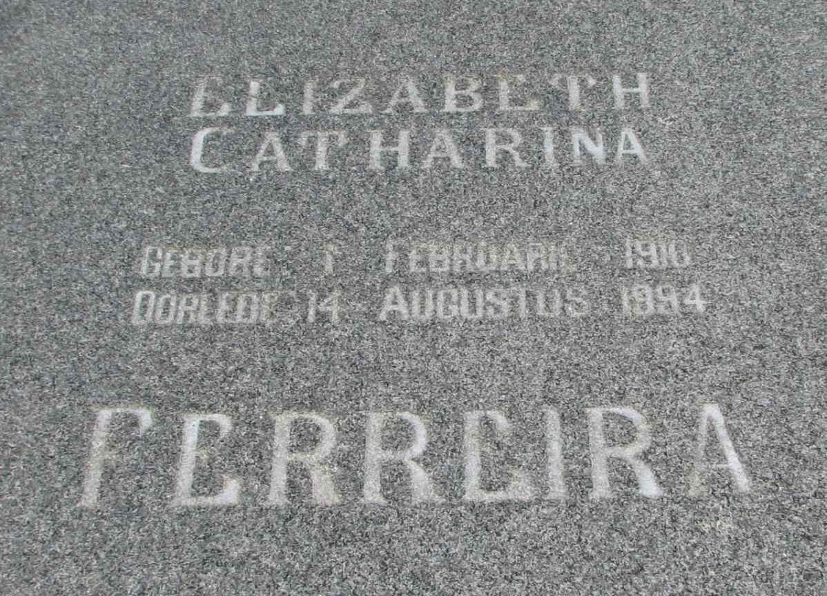 FERREIRA Elizabeth Catharina 1916-1994