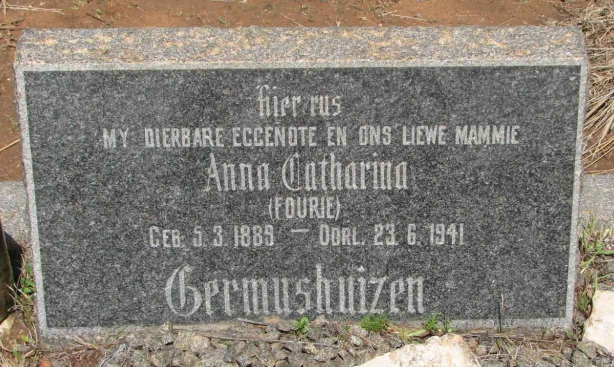 GERMUSHUIZEN Anna Catharina nee FOURIE 1889-1941