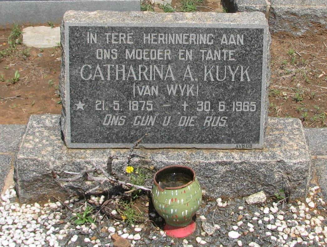 KUYK Catharina A. nee VAN WYK 1875-1965