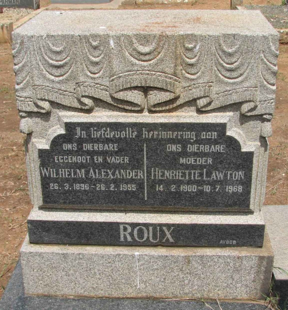 ROUX Wilhelm Alexander 1896-1955 &amp; Henriette Lawton 1900-1968