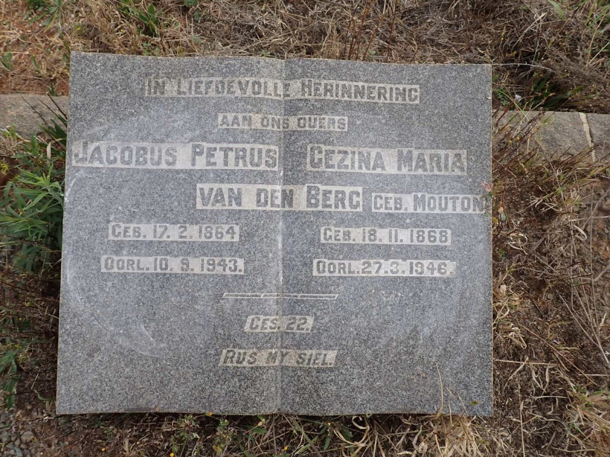 BERG Jacobus Petrus, van den 1864-1943 & Gezina Maria MOUTON 1868-1946