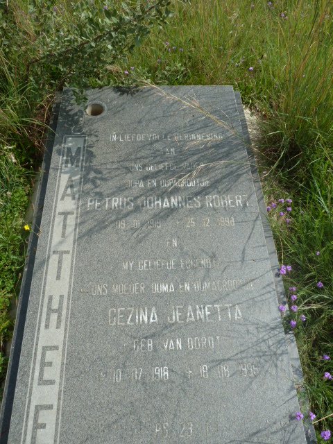 MATTHEE Petrus Johannes Robert 1919-1998 &amp; Gezina Jeanetta VAN OORDT 1918-1995