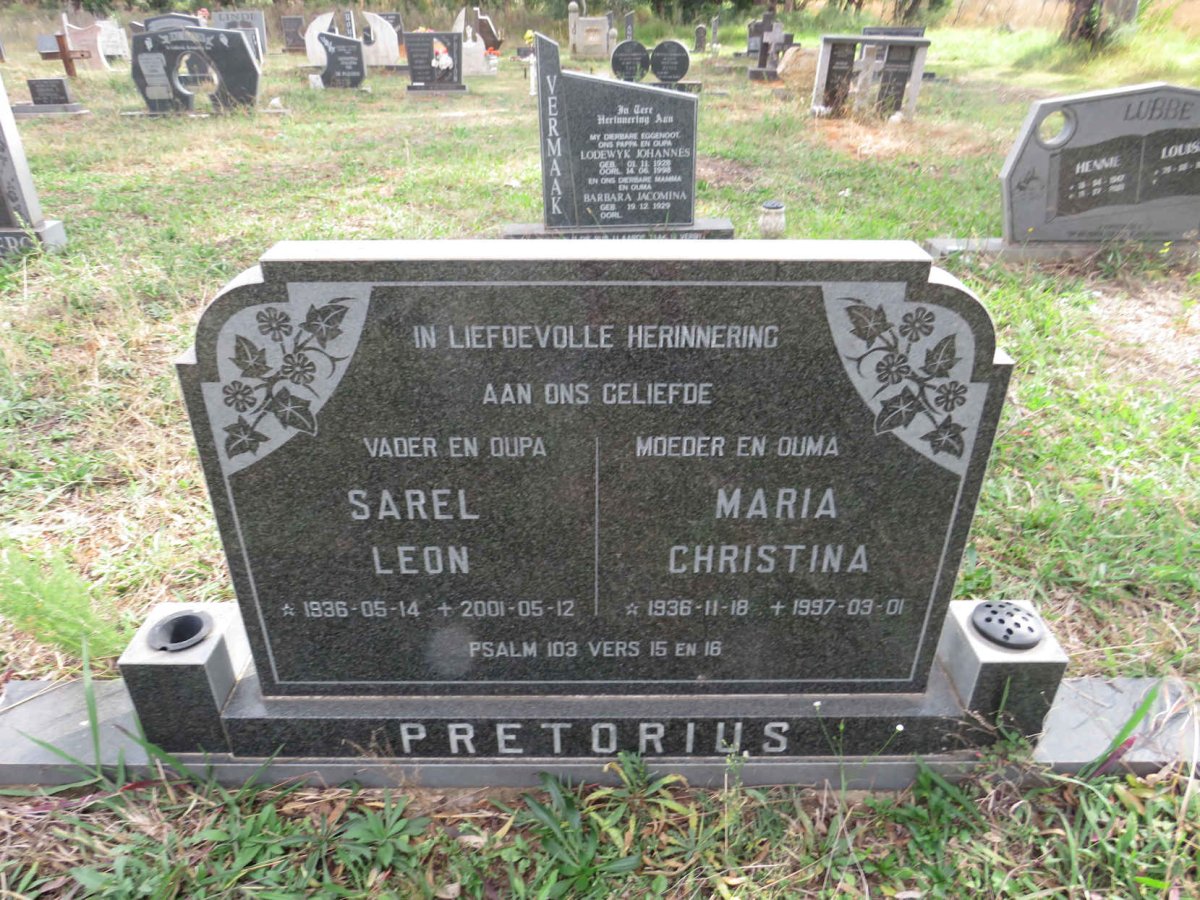 PRETORIUS Sarel Leon 1936-2001 & Maria Christina 1936-1997