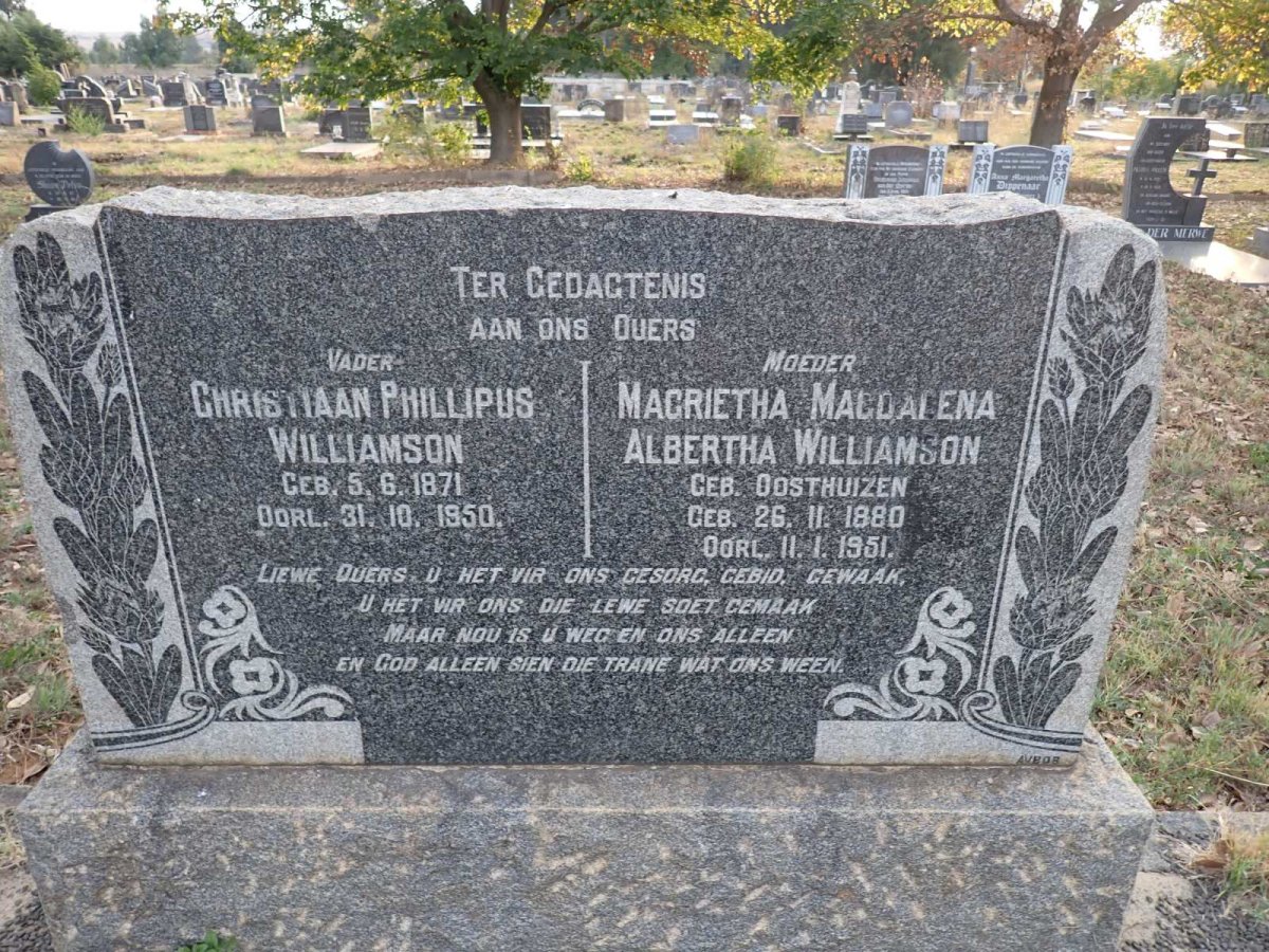 WILLIAMSON Christiaan Phillipus 1871-1950 & Magrietha Magdalena Albertha OOSTHUIZEN 1880-1951