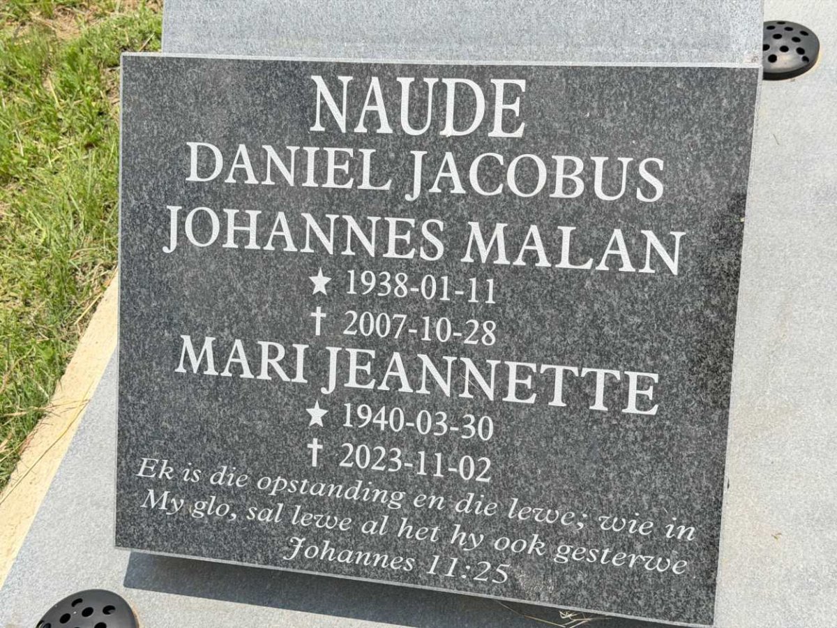 NAUDE Daniel Jacobus Johannes Malan 1938-2007 & Mari Jeannette 1940-2023