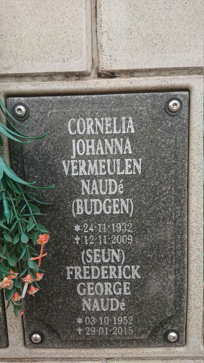NAUDÉ Cornelia Johanna Vermeulen nee BUDGEN 1932-2009 :: NAUDÉ Frederick George 1952-2015