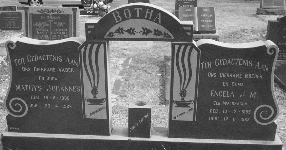 BOTHA Mathys Johannes 1888-1968 &amp; Engela J.M. WELDHAGEN 1895-1968