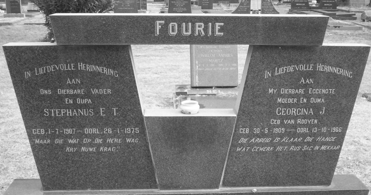 FOURIE Stephanus E.T. 1907-1975 &amp; Georgina J. VAN ROOYEN 1909-1966