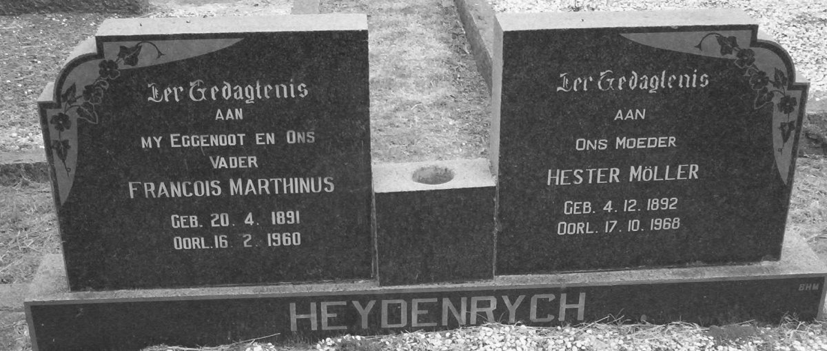 HEYDENRYCH Francois Marthinus 1891-1960 &amp; Hester MOLLER 1892-1968