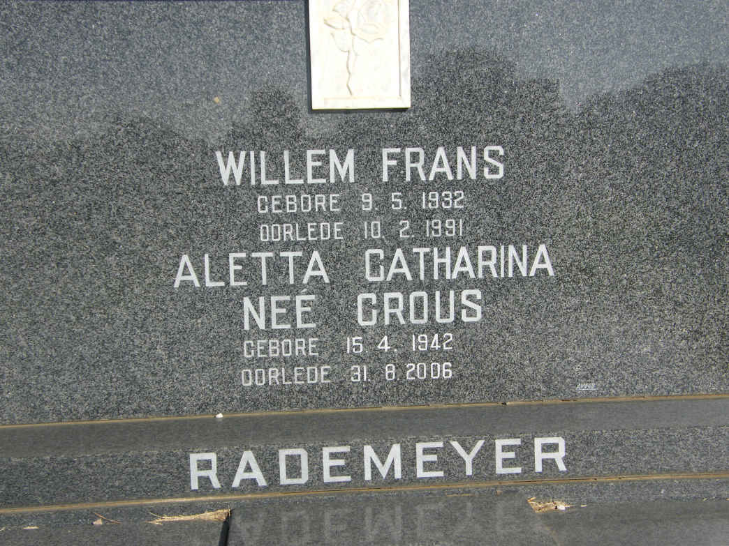 RADEMEYER Willem Frans 1932-1991 &amp; Aletta Catharina CROUS 1942-2006