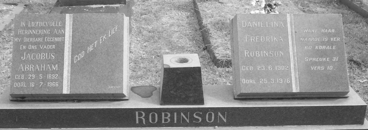 ROBINSON Jacobus Abraham 1892-1966 &amp; Danielina Fredrika 1902-1976