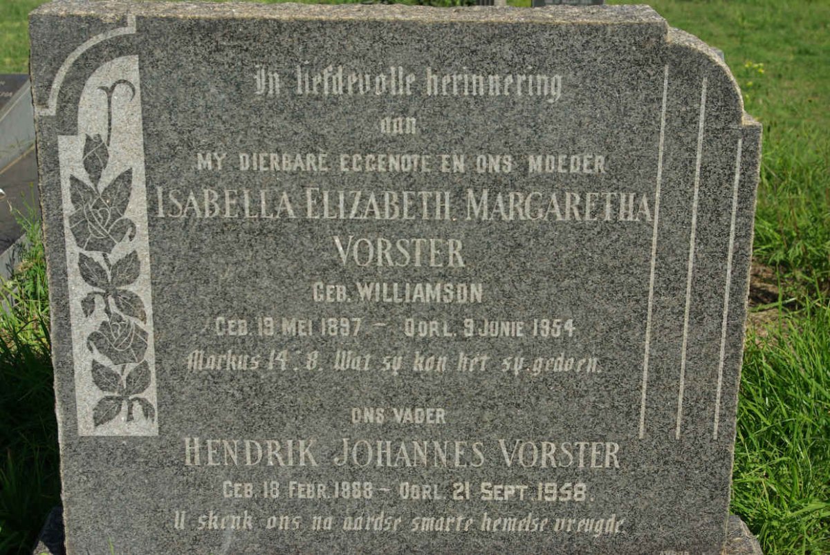 VORSTER Hendrik Johannes 1888-1958 &amp; Isabella Elizabeth Margaretha WILLIAMSON 1897-1954