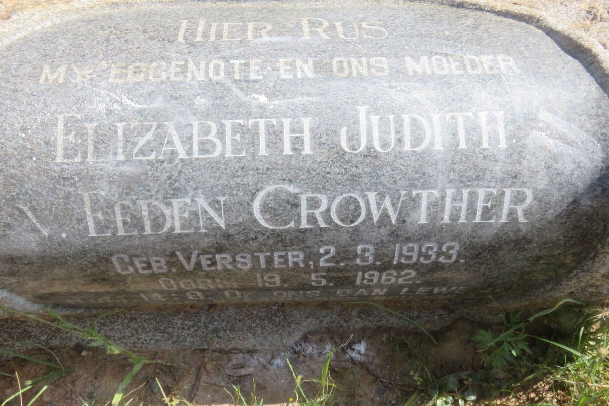 CROWTHER Robert F. 1926-1970 &amp; Elizabeth Judith v. Eeden VERSTER 1933-1962