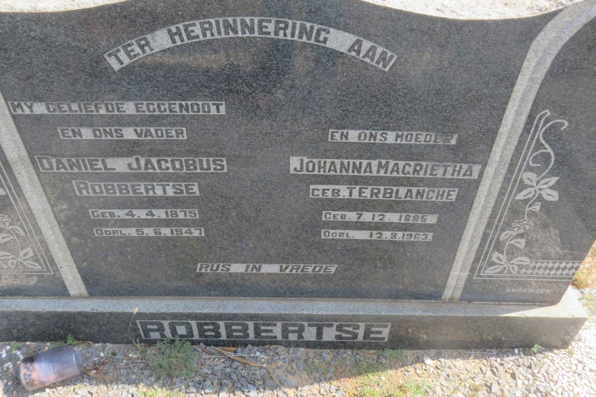 ROBBERTSE Daniel Jacobus 1875-1947 &amp; Johanna Magrietha TERBLANCHE 1885-1963