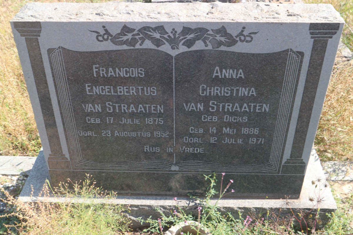 STRAATEN Francois Engelbertus, van 1875-1952 &amp; Anna Christina DICKS 1886-1971