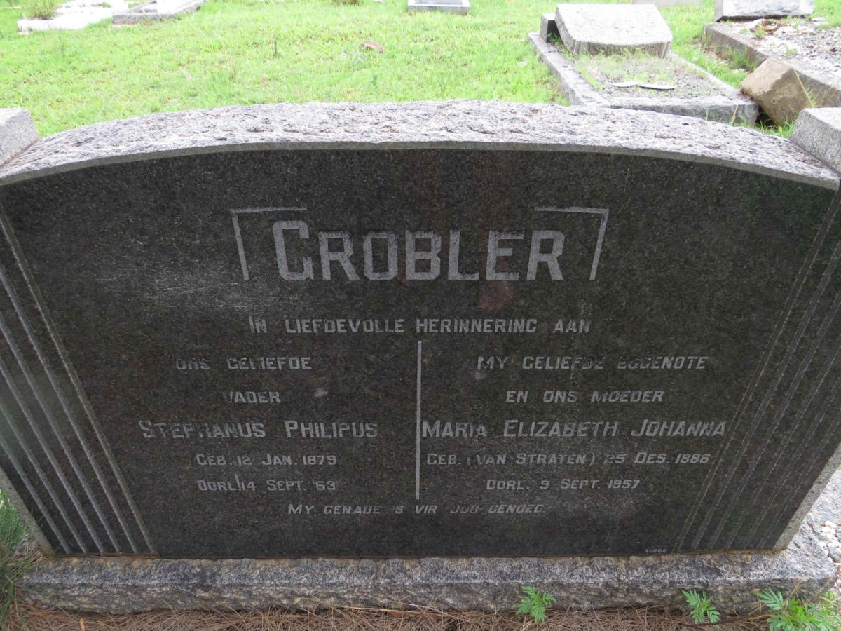 GROBLER Stephanus Philipus 1879-1963 &amp; Maria Elizabeth Johanna VAN STRATEN 1886-1957