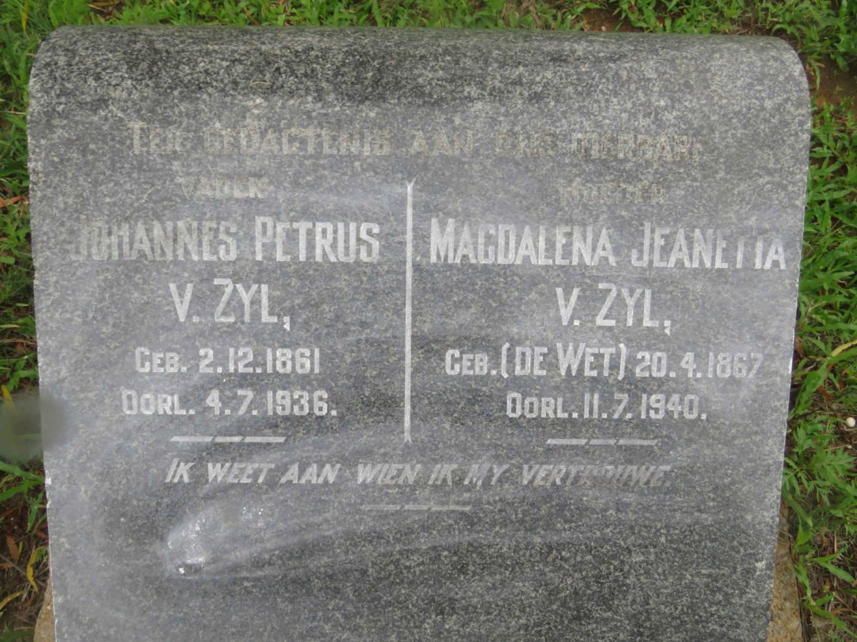ZYL Johannes Petrus, van 1861-1936 &amp; Magdalena Jeanetta DE WET 1967-1940