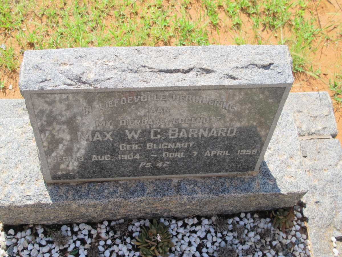 BARNARD Max W.C. nee BLIGNAUT 1904-1958