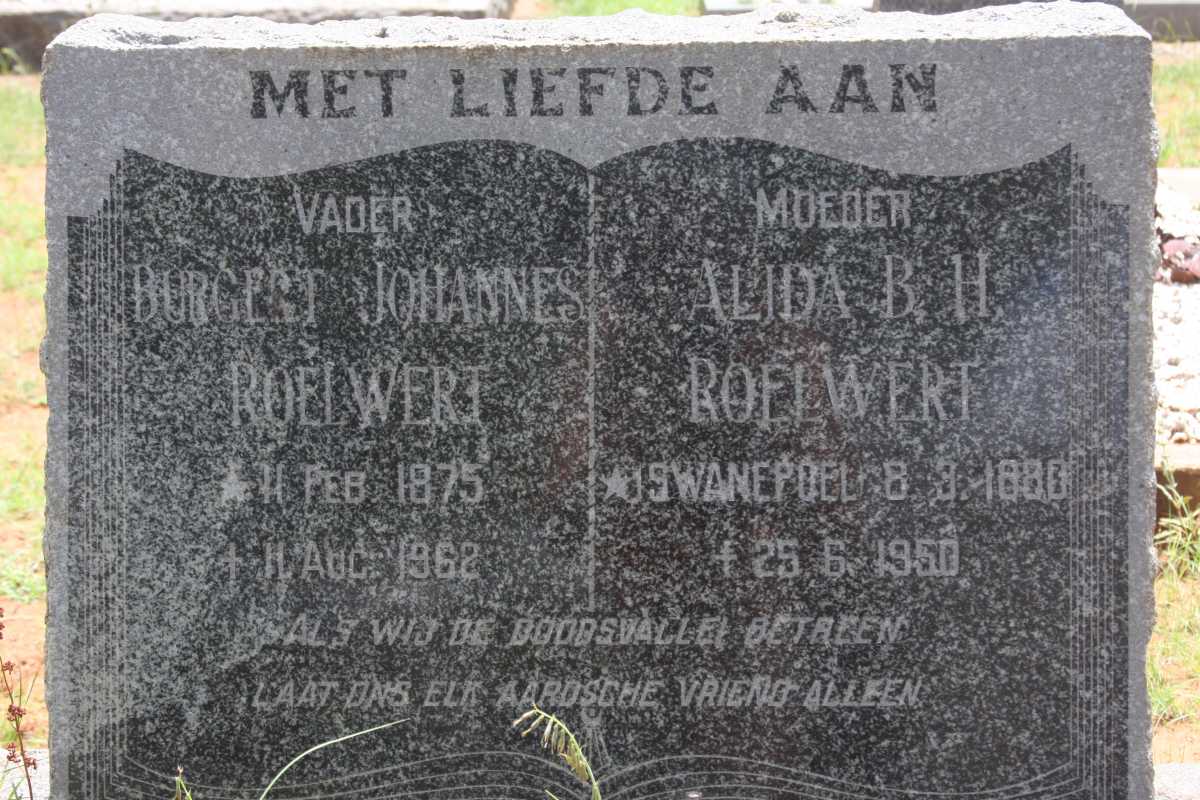 ROELWERT Burgert Johannes 1875-1962 &amp; Alida B.H. SWANEPOEL 1880-1950