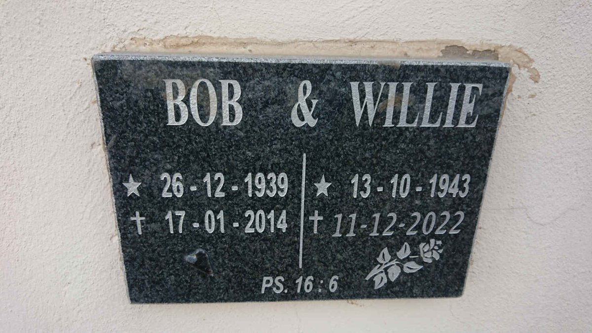 Bob 1939-2014 & Willie 1943-2022