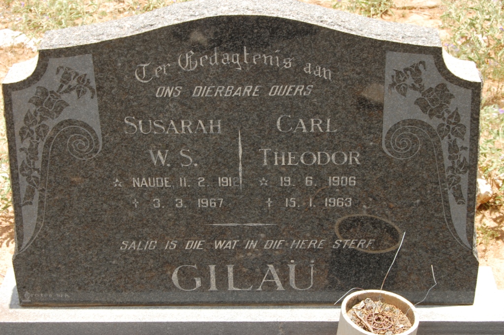 GILAÜ Carl Theodor 1906-1963 &amp; Susarah W.S. NAUDE 1912-1967