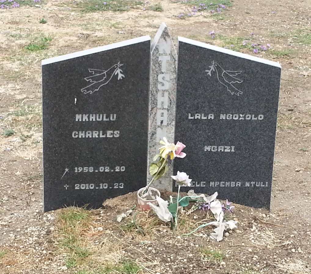 NTSHAN? Mkhulu Charles 1958-2010