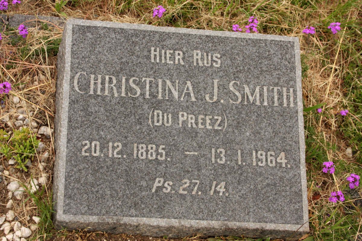 SMITH Christina J. nee DU PREEZ 1885-1964