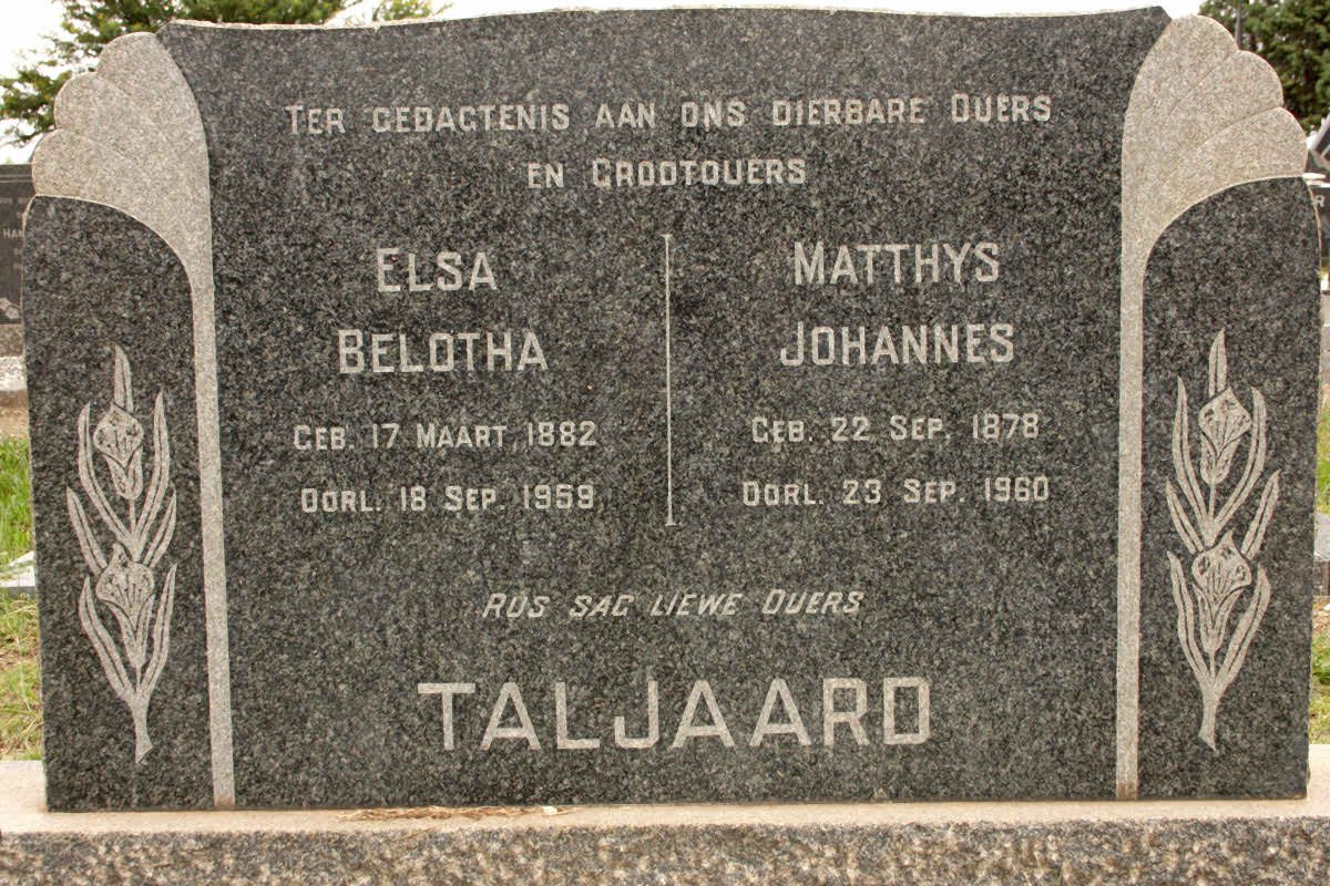 TALJAARD Matthys Johannes 1878-1960 &amp; Elsa Belotha 1882-1958