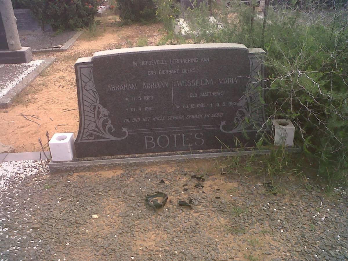 BOTES Abraham Adriaan 1898-1962 &amp; Wessielina Maria MATTHEWS 1905-1965