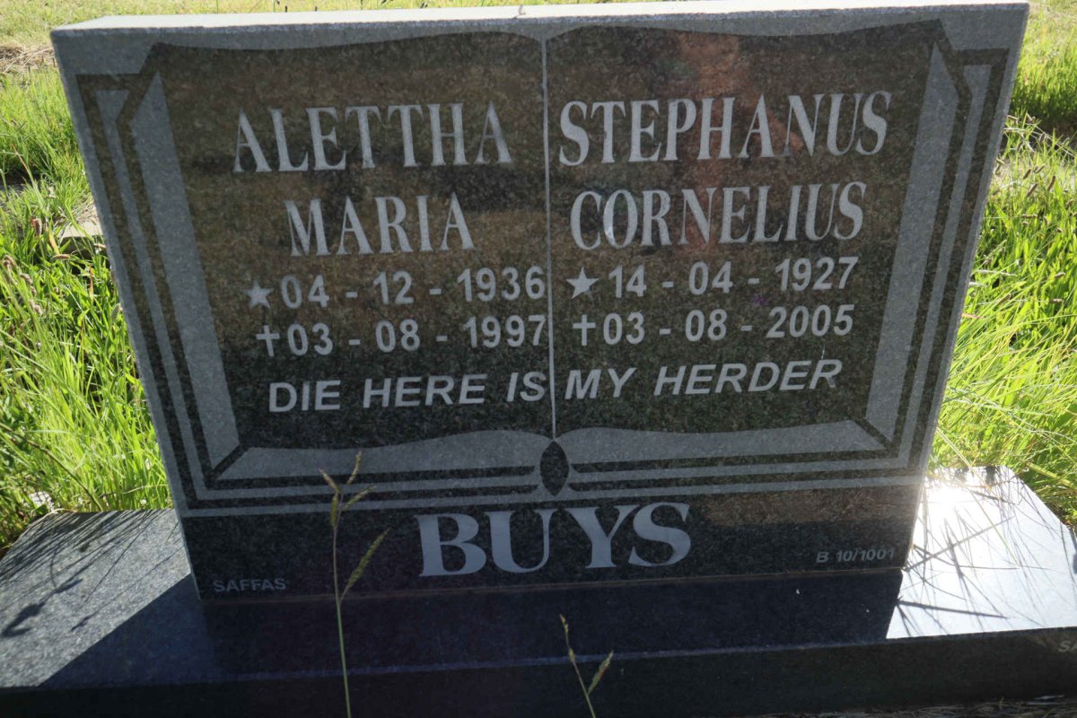 BUYS Stephanus Cornelius 1927-2005 &amp; Alettha Maria 1936-1997