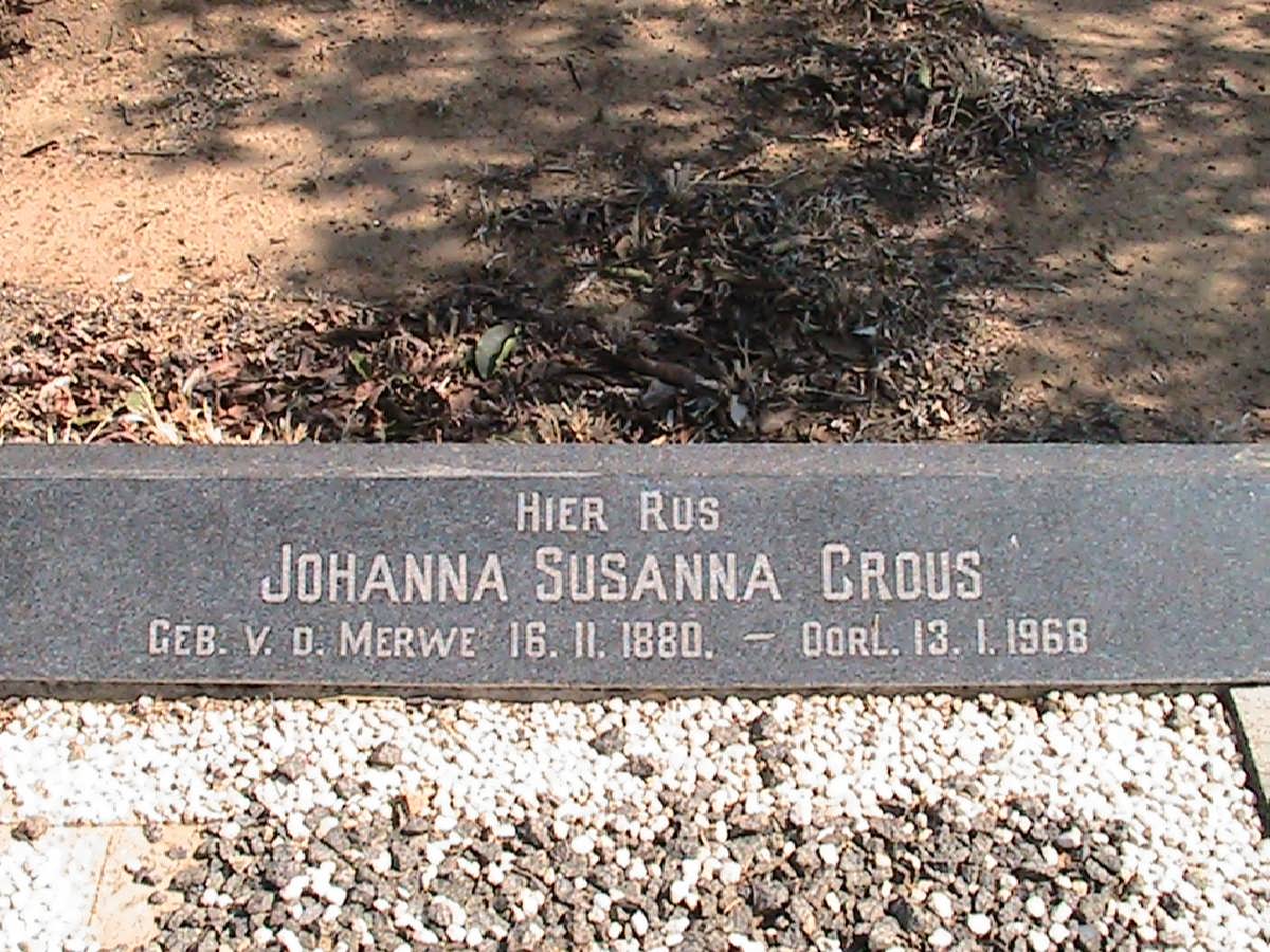 CROUS Johanna Susanna nee v.d. MERWE 1880-1968