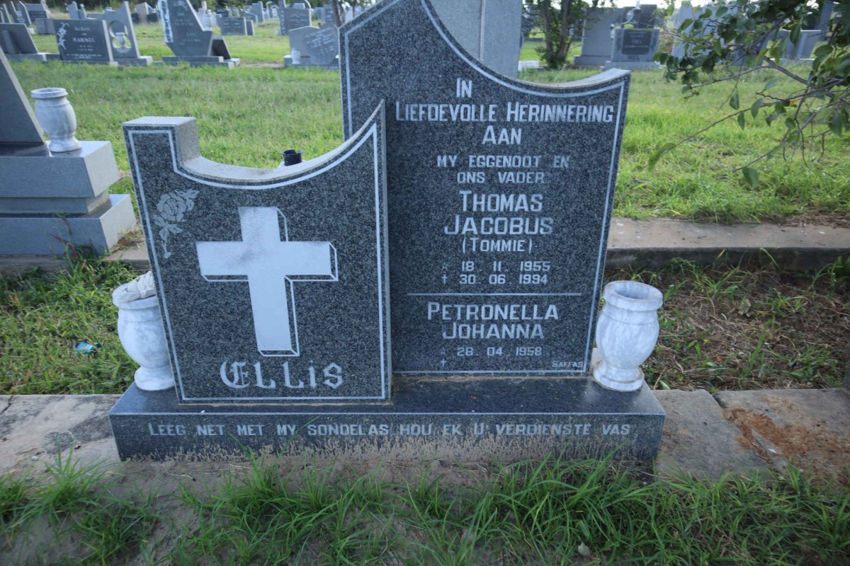 ELLIS Thomas Jacobus 1955-1994 &amp; Petronella Johanna 1958-