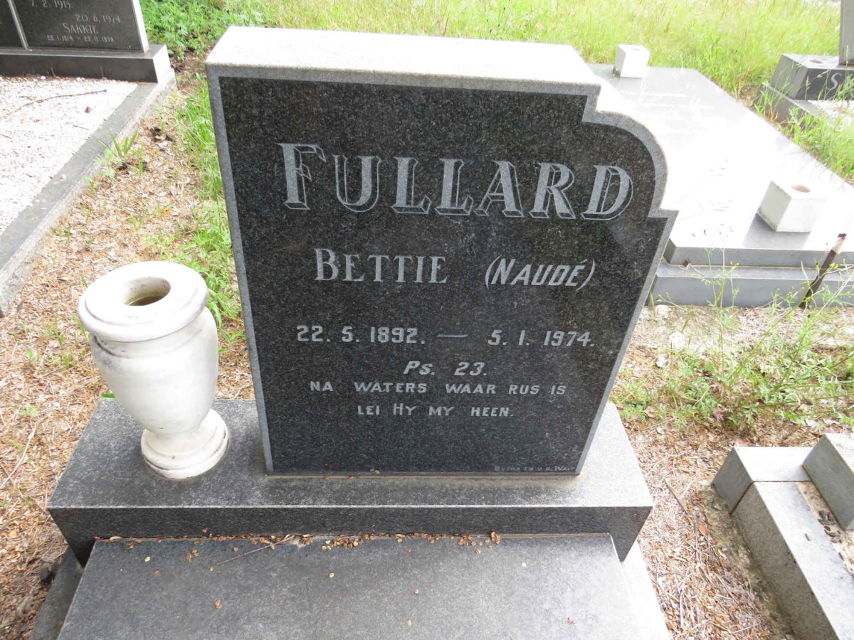 FULLARD Bettie nee NAUDE 1892-1974